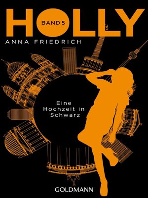 cover image of Holly. Eine Hochzeit in Schwarz